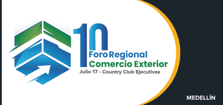 X FORO REGIONAL COMERCIO EXTERIOR