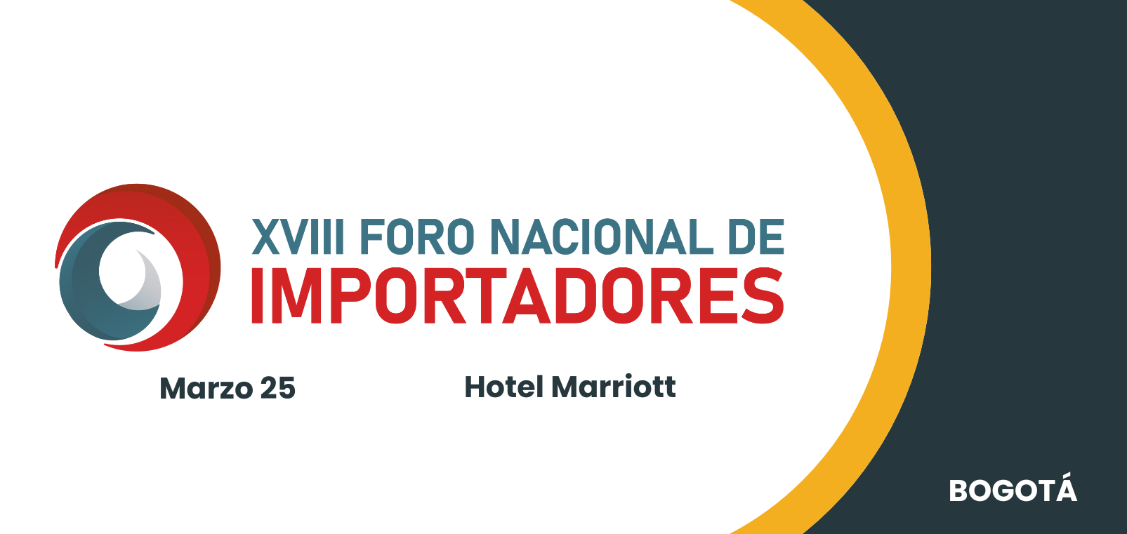 XVIII FORO NACIONAL DE IMPORTADORES - BOGOTÁ