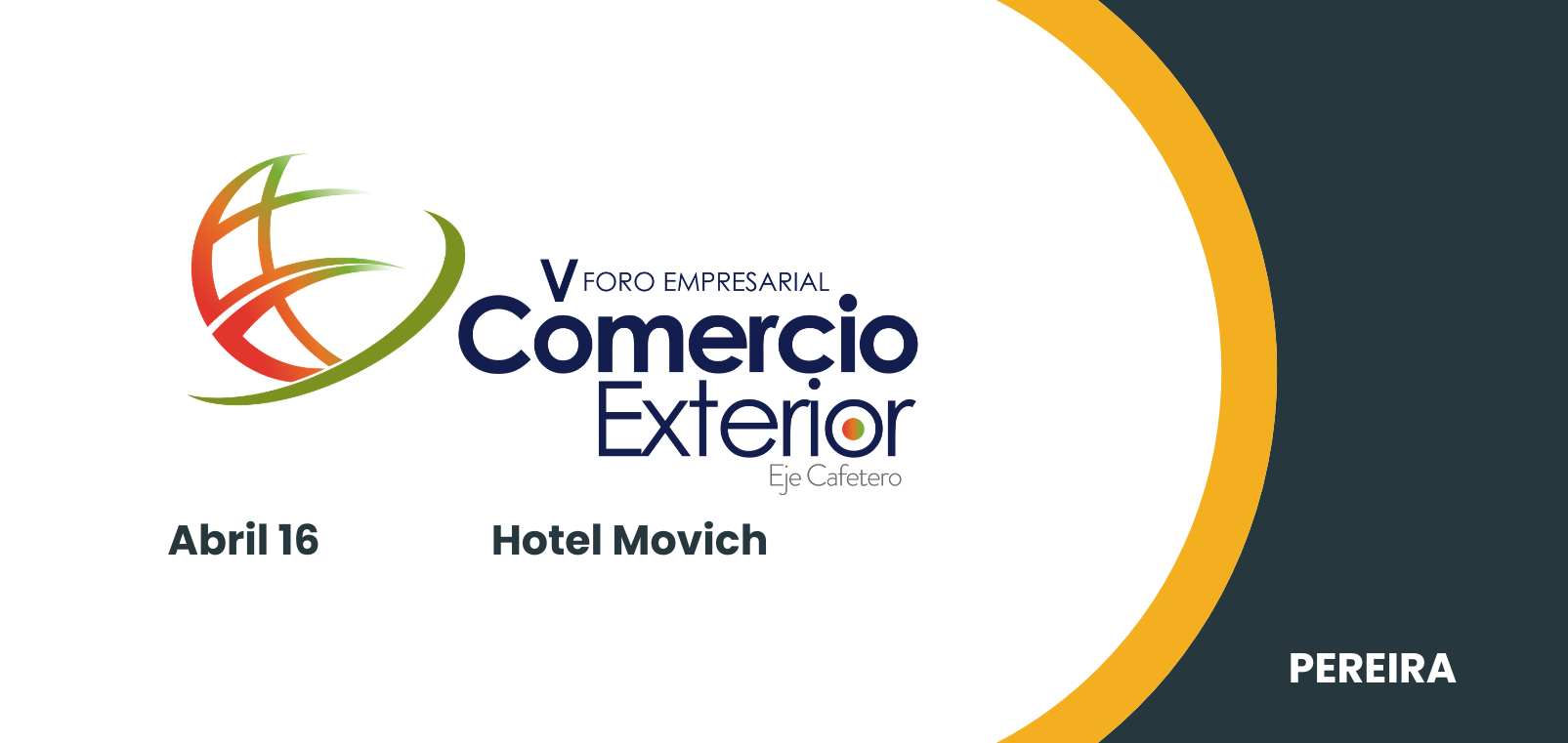 V Foro Empresarial Comerio Exterior Eje Cafetero